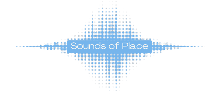Sounds of Place